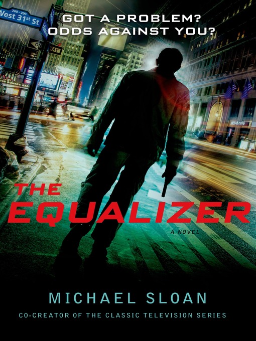 Title details for The Equalizer by Michael Sloan - Wait list